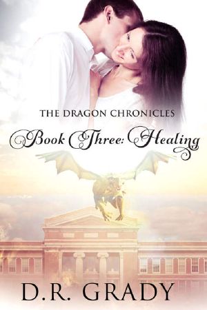 [The Dragon Chronicles 03] • Healing